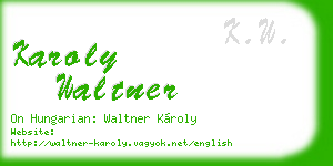 karoly waltner business card